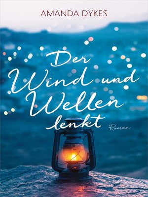 cover image of Der Wind und Wellen lenkt